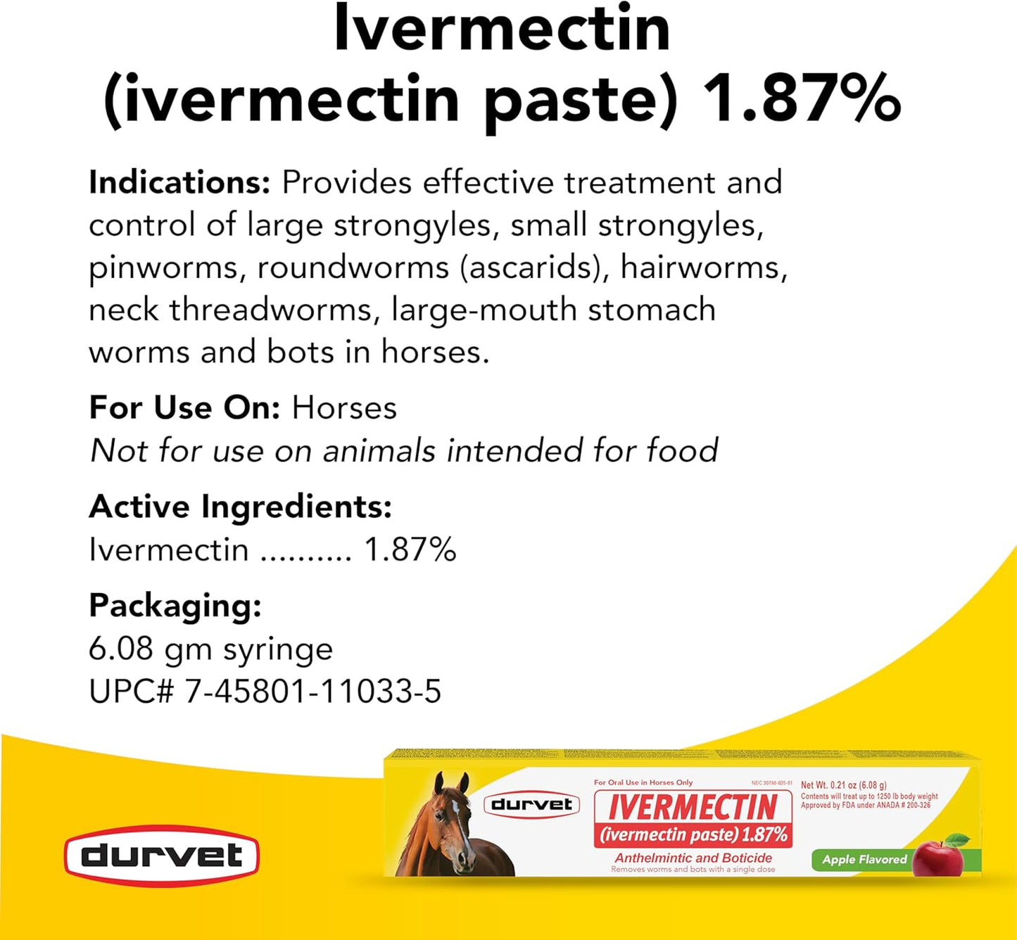 Durvet Ivermectin Paste 1.87% Horse Dewormer informational panel highlighting parasite control for large and small strongyles, pinworms, bots, and roundworms; includes usage instructions, active ingredients, and 6.08g syringe packaging details.